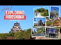 What to do in Hiroshima [Hiroshima City in a Day] Part 1