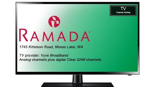 TV Channel Surfing: Ramada Inn, Moses Lake, WA