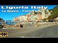 4k scenic drive in liguria italy  la spezia to porto venere driving tour  italy 4k 60 fps