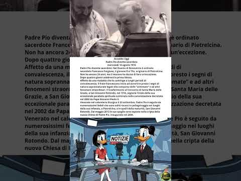 Video Cosa accadde oggi nella storia? | TG AN&EBY Notizie ?10 di Agosto - Padre Pio