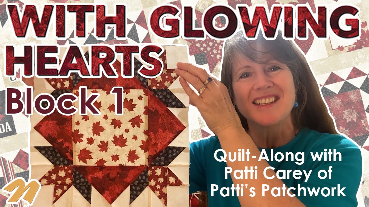 With Glowing Hearts – Patti's Patchwork