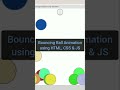 Bouncing Ball Animation using HTML, CSS & JS | B-link | Full video link 👇