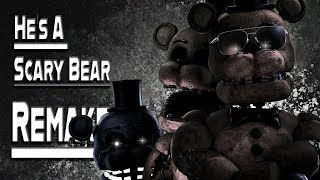 [FNAF/SFM] Hes A Scary Bear Challenge by @Toulippy Final Remake (probably)