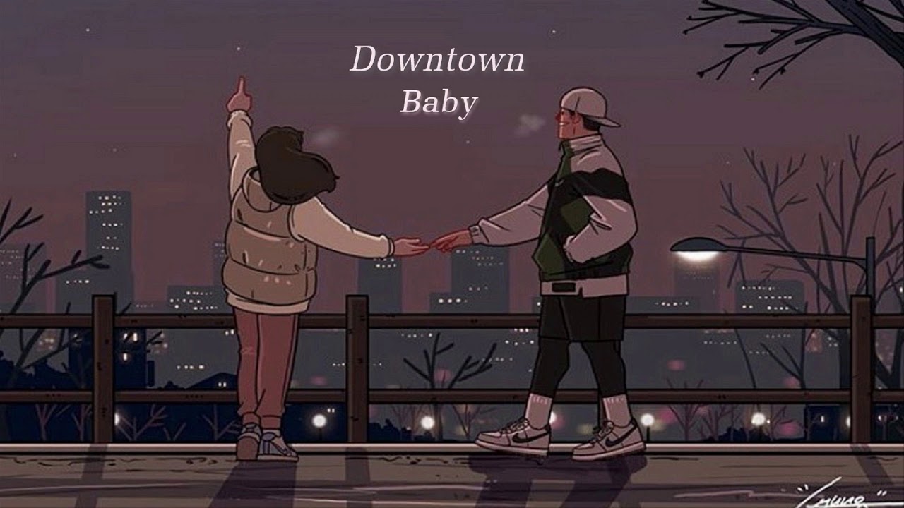 Vietsub  Downtown Baby   BLOO  Lyrics Video