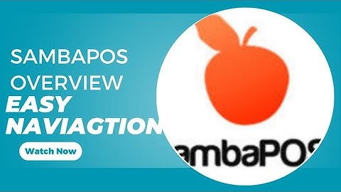 SambaPOS Overview | Complete Beginners Guide 