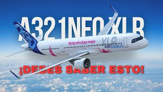 ¿Cuáles son las ventajas del A321neo XLR? ¡TE SORPRENDERÁ!