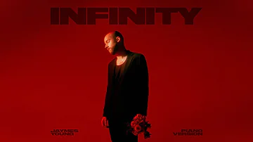 Jaymes Young - Infinity (Piano Version) [Official Audio]