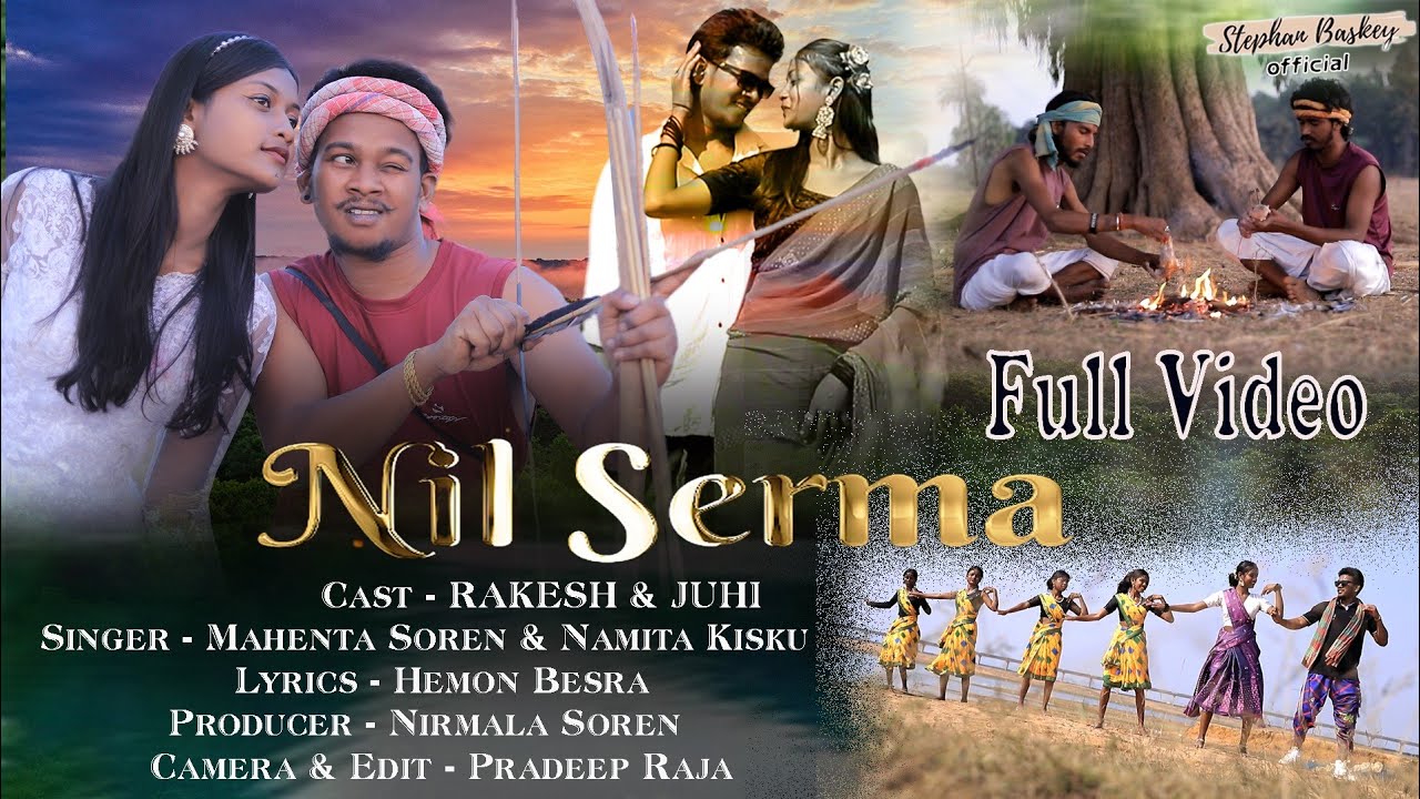 NIL SERMARAKESH JUHI MAHENTA SOREN NAMITA KISKUNEW SANTHALI FULL VIDEO 2024