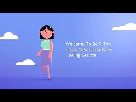 24/7 Tow Truck New Orleans LA - Towing Service