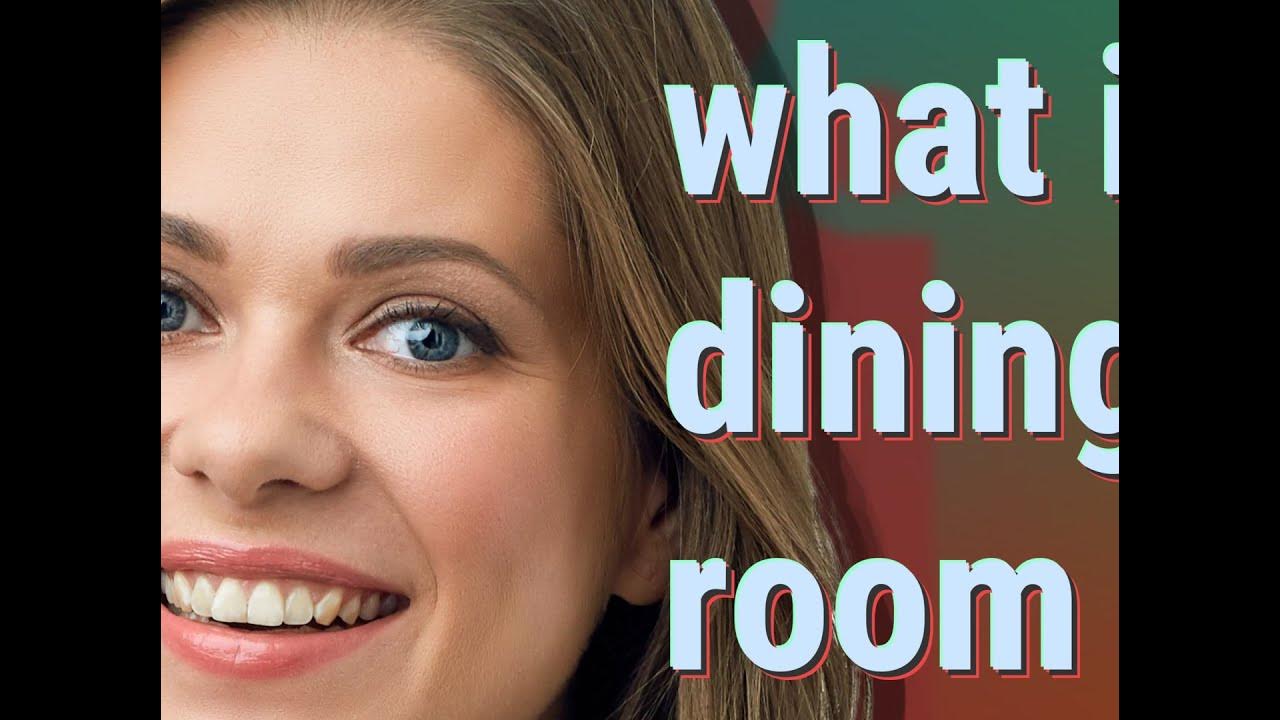 dining-room-meaning-of-dining-room-youtube