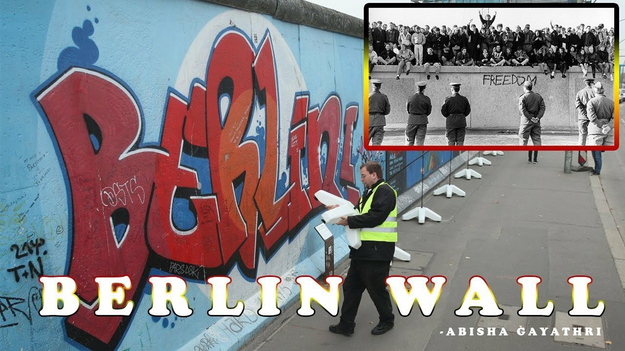 பெர்லின் சுவர் கதை Berlin Wall The Symbol Of Cold War America