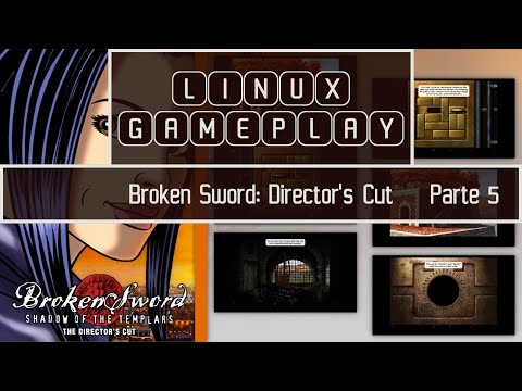 LINUX GAMEPLAY – Jogando BROKEN SWORD Director's Cut no Heroic G. Launcher (GOG) Parte 5 #linux