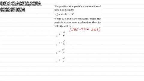 The position of particle as function of time t, is given by..........JEE MAINS 2019