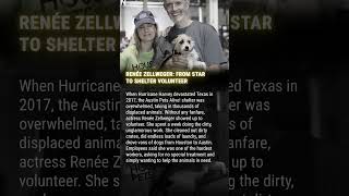 Renée Zellweger From Star To Shelter Volunteer