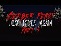 &quot;Cerber Feast: Food for the Paranormal... Jose Rides Again&quot; Part 5