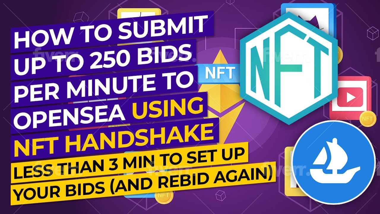How to speed up our Opensea bidding bot (up to 250 bids per min) using NFT Handshake
