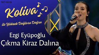 Ezgi Eyüpoğlu | Çıkma Kiraz Dalına #CanlıPerformans🎤 #karadeniz