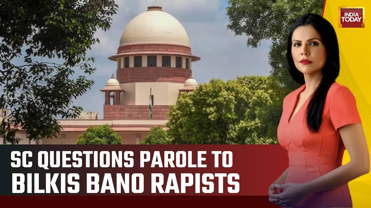 If Perfectly Legal…: Supreme Court Pulls Up Gujarat Over Bilkis Bano ...