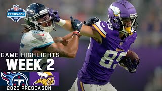 Tennessee Titans vs. Minnesota Vikings  | 2023 Preseason Week 2 Game Highlights