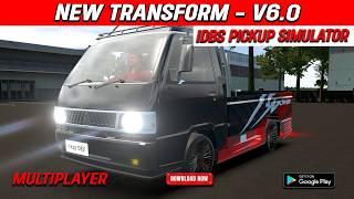 Pickup Simulator Indonesia - Transformasi Total! Kini Lebih Simple, Seru & Lebih Fun, Bikin Betah!