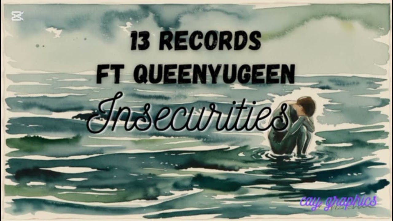 Insecure 13Records ft QueenYugeen (Prod by RezoReal)
