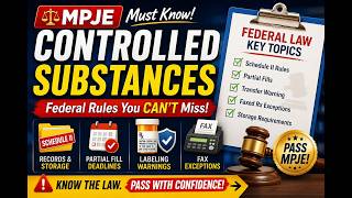 Controlled Substances | MPJE Federal Pharmacy Law Review 