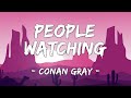 [1 HOUR LOOP] People Watching - Conan Gray (Lyrics)