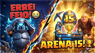 O DECK PESADO ME SALVOU! Subi para a ARENA 15 com muita emoção! ⚔️