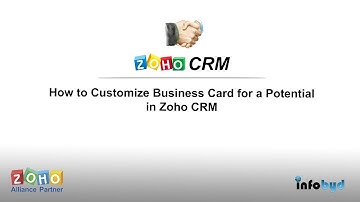 How to Customize Business Card for a Potential in Zoho CRM