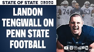 Penn State Football w/ Landon Tengwall | STATE of STATE