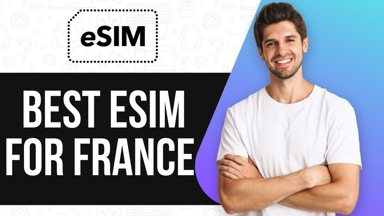 Best eSIM For France | How To Buy eSIM in Paris 2025 (SIMPLE GUIDE)