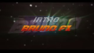 #77 Intro Para ► BRUNO FX ◄