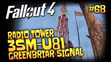 Fallout 4: #68 - Radio Tower 3SM-U81 & Greenbriar Signal