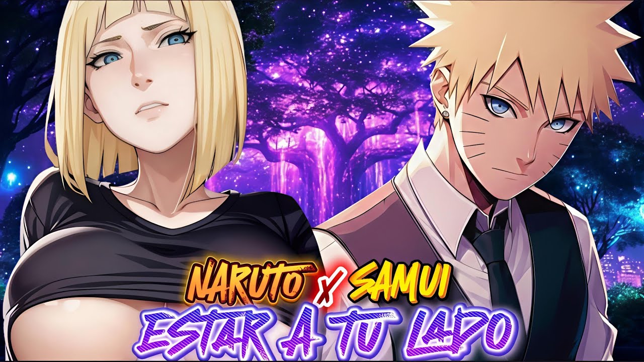 ESTAR A TU LADO [PELÍCULA COMPLETA] ¿QHPS NARUTO se ENAMORABA de SAMUI desde NIÑOS?