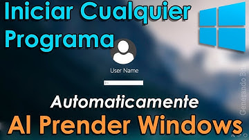 Como hacer que un programa se inicie o ejecute automaticamente en Windows