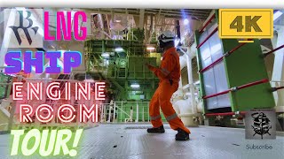 A Tour Of Mega  LNG Ship Engine Room Tour 4k