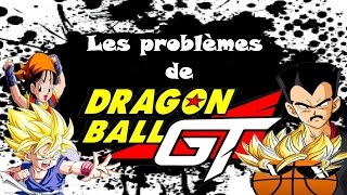 CBS#5 - Les problèmes de Dragon Ball GT