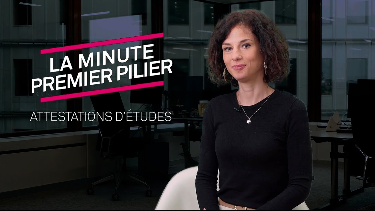 Minute 1er Pilier - Attestations d'études
