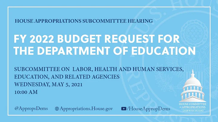 FY 2022 Budget Request for the Department of Education (EventID=112548) - DayDayNews