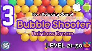 Bubble Shooter: Rainbow Dream | Lvl 21-30 | android gameplay screenshot 3