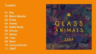 Lagu Barat Glass Animals - ZABA (2014) Full Album