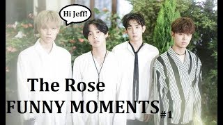 THE ROSE (더로즈) FUNNY MOMENTS #1