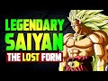 Legendary super saiyan  the lost form