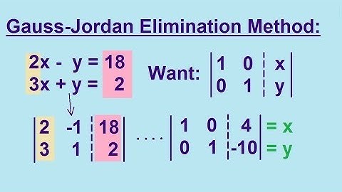 Algebra - Solving Linear Equations by using the Gauss-Jordan Elimination Method 1/2