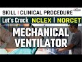 MECHANICAL VENTILATOR (MV) TYPES & MODES, CONTROLS & SETTING, Everything you want to know?