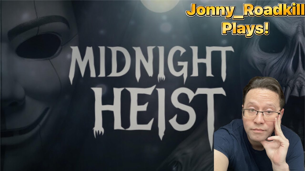 Jonny_Roadkill Plays: Midnight Heist Indie Horror Game Review