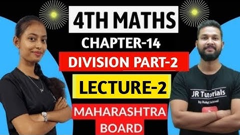 4th Maths | Chapter 14 | Division Part-2 | Lecture 2 | Maharashtra Board |