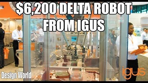 $6,200 delta robot from igus uses lightweight lube-free linkages