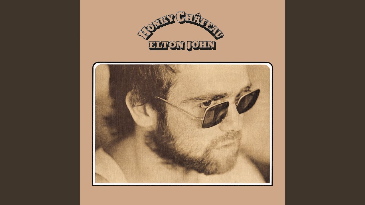 ホンキー・シャトー(50周年記念エディション)/エルトン・ジョン エルトン・ジョン『Honky Château』50周年記念エディション 全曲