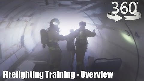 360i - Firefighter Training - Overview
